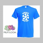 Speed Metal  pánske tričko 100%bavlna značka Fruit of The Loom